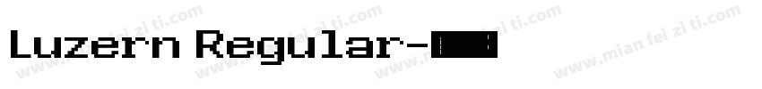 Luzern Regular字体转换